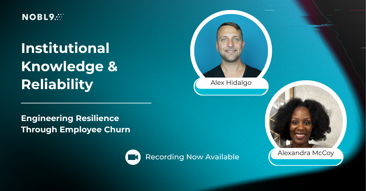 Institutional Knowledge & Reliability: Engineering Resilience Through Employee Churn