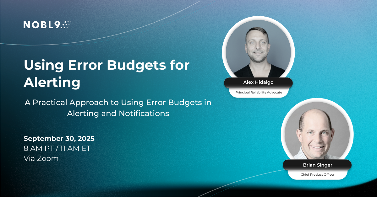 Using Your Error Budgets for Alerting and Notifying
